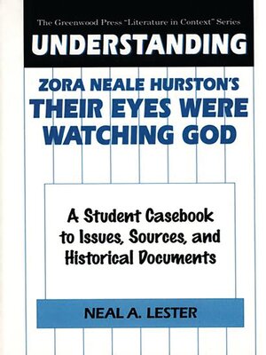 cover image of Understanding Zora Neale Hurston's Their Eyes Were Watching God